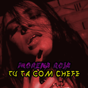 Tu ta com a chefe (Explicit)