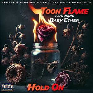 Hold On (feat. Baby Ether) (Explicit)