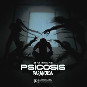 Psicosis Paranoica (feat. Rex Achege) [Explicit]