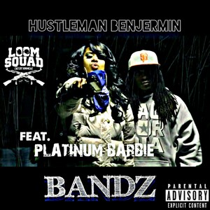 Bandz (feat. Platinum Barbie) - Single [Explicit]