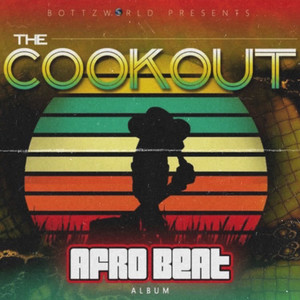 The Cookout Afro Beat Album