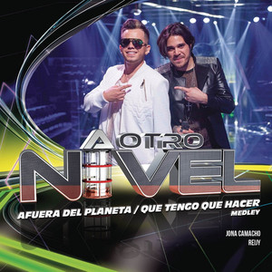 Medley: Afuera del Planeta - Que Tengo Que Hacer