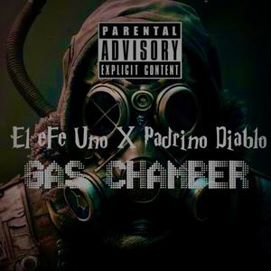 Gas Chamber (feat. Padrino Diablo) (Explicit)