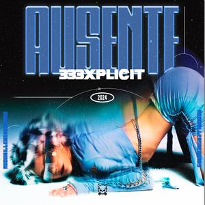 Ausente (feat. Anesrei, Xander On The Beat & Digeniuz) (Explicit)