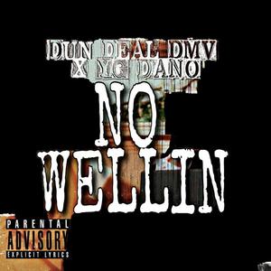 No Wellin (Explicit)