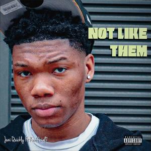 Not Like Them (feat. Kv_official7) (Explicit)