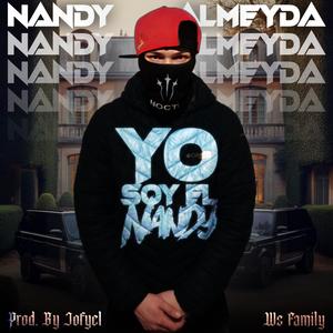 YO SOY EL NANDY (feat. Nandy Almeyda)