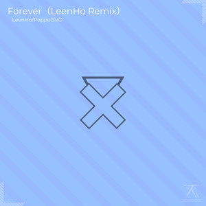 Forever (LeenHo remix)