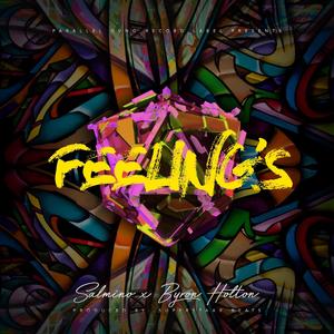 Feeling's (feat. Byron Holton)