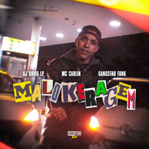 Malokeragem (Explicit)