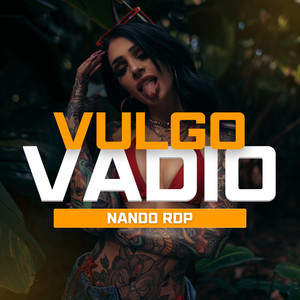 Vulgo Vadio (Explicit)