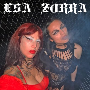 Esa zorra (Explicit)