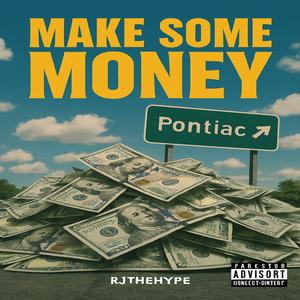 Make Some Money (Explicit)