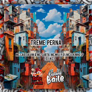 Treme Perna (Explicit)