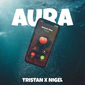 AURA (feat. Tristan & Nigel)