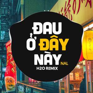 Đau Ở Đây Này Remix