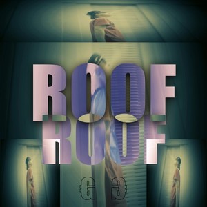 Roof (Explicit)