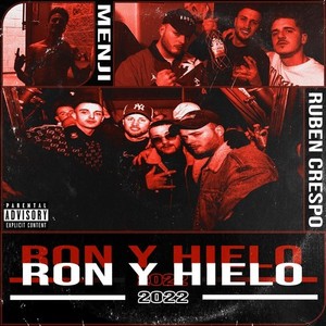 Ron y Hielo (Explicit)