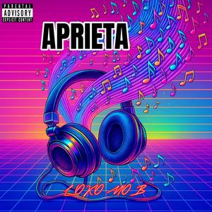 Aprieta (Explicit)