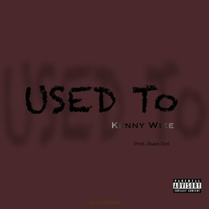 Used To (Explicit)