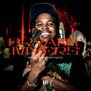BRYANT MY€RS (Explicit)