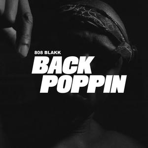 Back Poppin' (feat. Streetbaby Zae) (Explicit)
