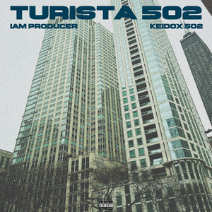 TURISTA 502 (Explicit)