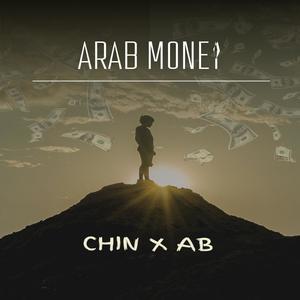 Arab Money (feat. Chin)