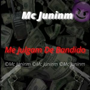 Me Julgam De Bandido (Explicit)