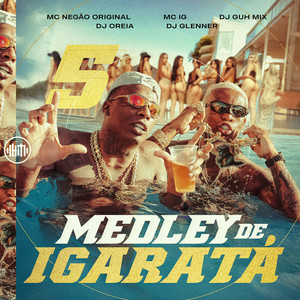 Medley de Igaratá 5 (feat. DJ Oreia, DJ Glenner|Explicit)