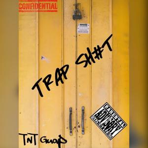 Trap Sh#t (Explicit)