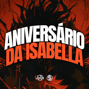 Aniversário Da Isabella (Explicit)