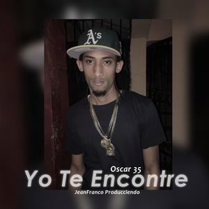 Yo Te Encontre (Explicit)