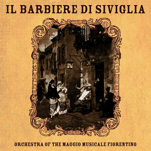 Il Barbiere Di Siviglia: Overture