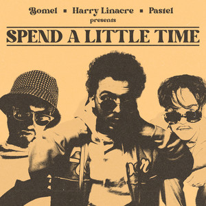 Spend A Little Time