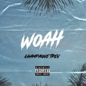 WOAH (Explicit)