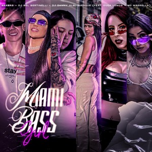 Miami Bass Girl (Explicit)