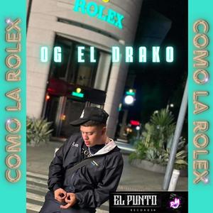 Como la Rolex (Explicit)