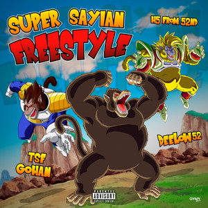 Super Sayian Freestyle (Explicit)