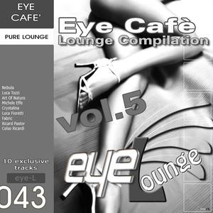 Eye Café, Vol. 5: Lounge Compilation