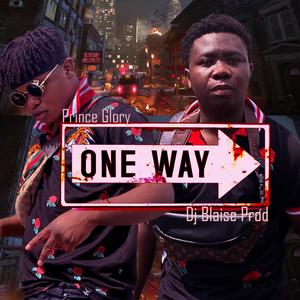 One Way (feat. Prince Glory)