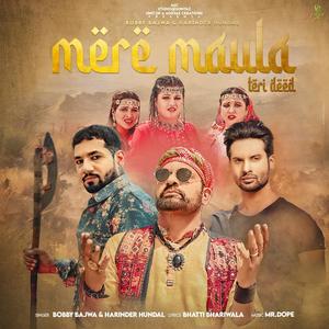 Mere Maula Teri Deed (feat. Harinder Hundal)