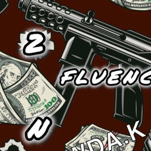 2 N FLUENCE (feat. TFO MOOSKii) [Explicit]