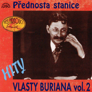 Hity Vlasty Buriana 2 /Přednosta stanice/