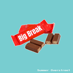 Big Break (Explicit)