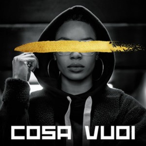 cosa vuoi (Explicit)
