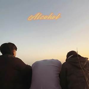 Alcohol (Explicit)