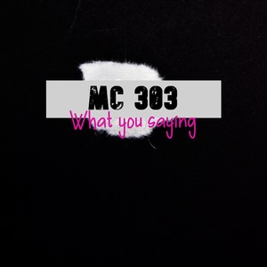 What you saying (Radio Edit)