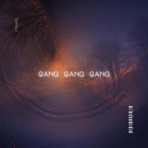 Gang Gang Gang (feat. Juicebox) [Explicit]