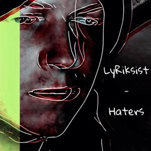 Haters (Explicit)